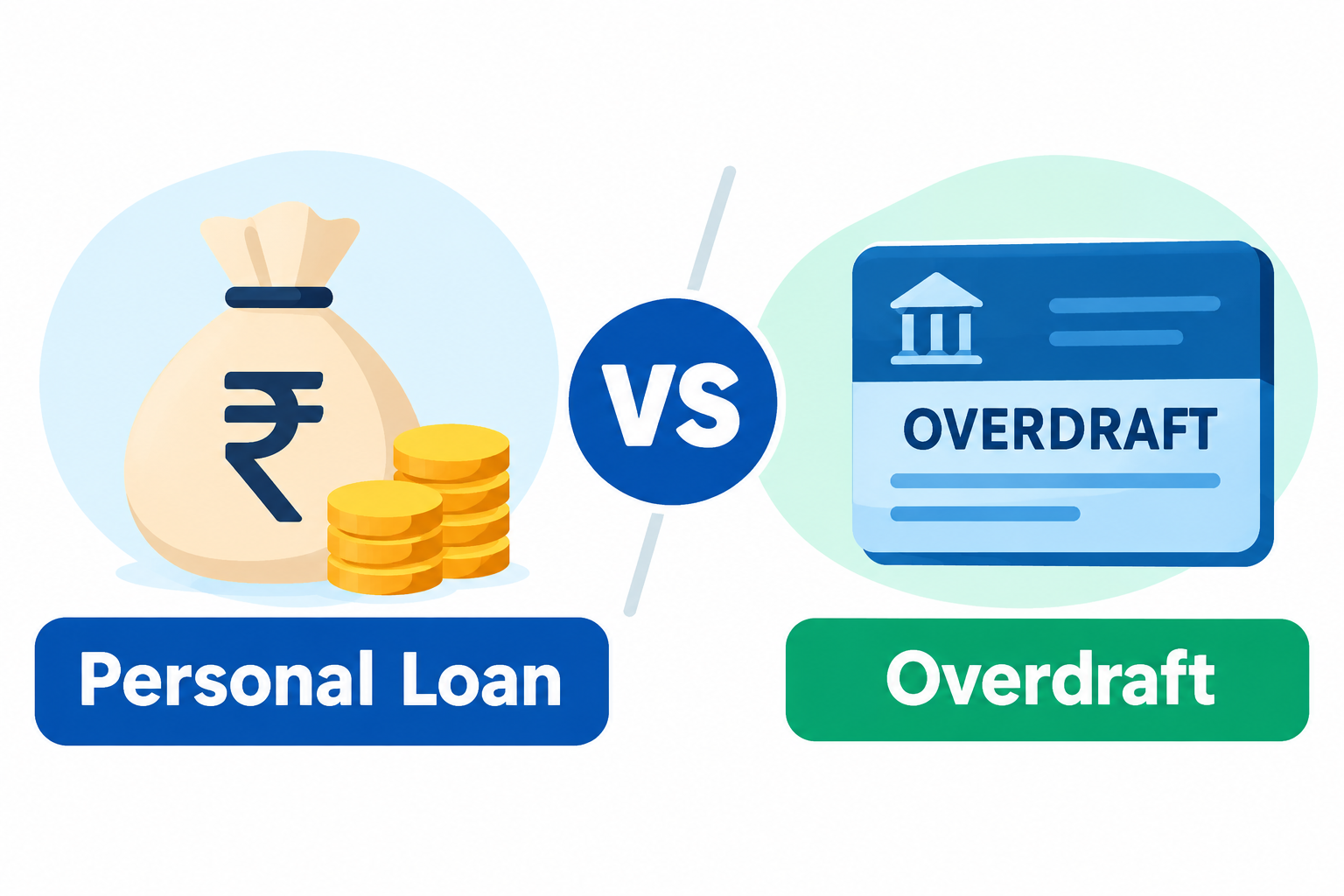 Personal Loan vs Overdraft comparison showing a personal loan and overdraft facility.